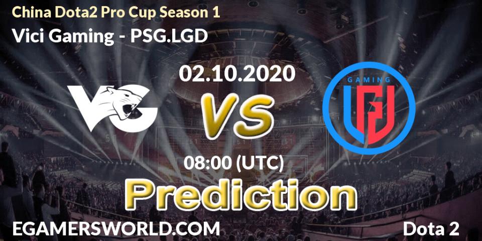 Vici Gaming - PSG.LGD: ennuste. 02.10.2020 at 09:35, Dota 2, China Dota2 Pro Cup Season 1