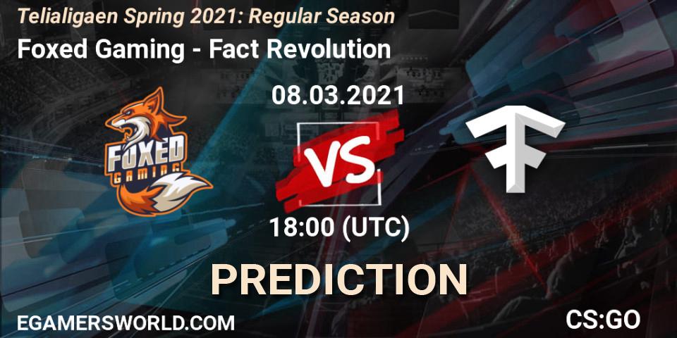 Foxed Gaming - Fact Revolution: ennuste. 08.03.2021 at 18:00, Counter-Strike (CS2), Telialigaen Spring 2021: Regular Season