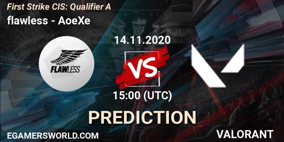 flawless - AoeXe: ennuste. 14.11.2020 at 15:00, VALORANT, First Strike CIS: Qualifier A