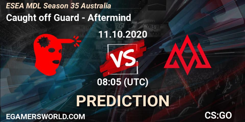 Caught off Guard - Aftermind: ennuste. 11.10.2020 at 08:05, Counter-Strike (CS2), ESEA MDL Season 35 Australia
