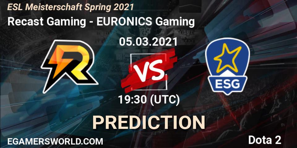 Recast Gaming - EURONICS Gaming: ennuste. 05.03.2021 at 20:30, Dota 2, ESL Meisterschaft Spring 2021