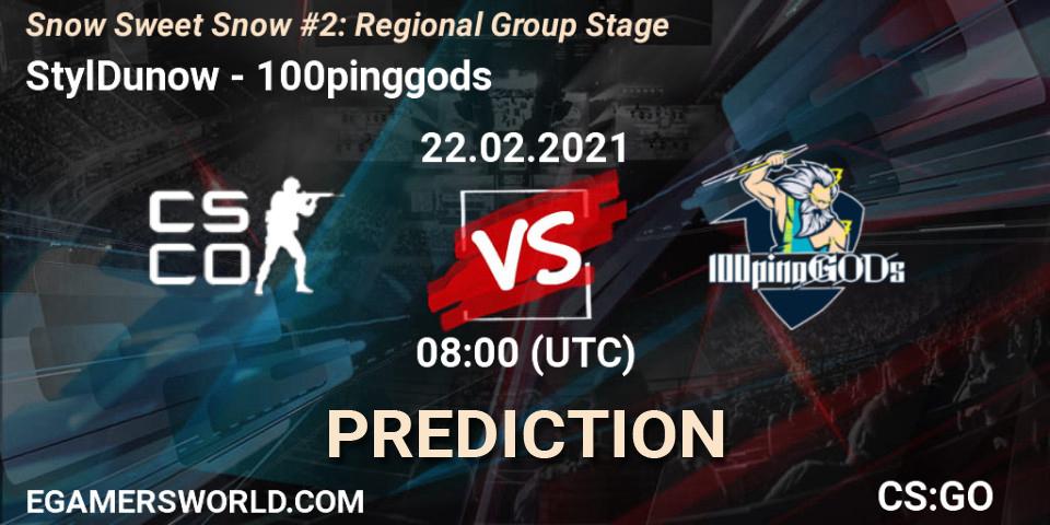 StylDunow - 100pinggods: ennuste. 22.02.2021 at 08:00, Counter-Strike (CS2), Snow Sweet Snow #2: Regional Group Stage