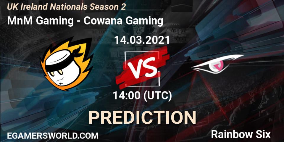 MnM Gaming - Cowana Gaming: ennuste. 14.03.2021 at 14:00, Rainbow Six, UK Ireland Nationals Season 2