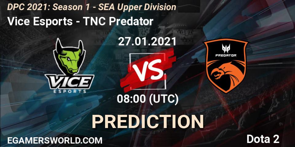 Vice Esports - TNC Predator: ennuste. 27.01.2021 at 08:03, Dota 2, DPC 2021: Season 1 - SEA Upper Division