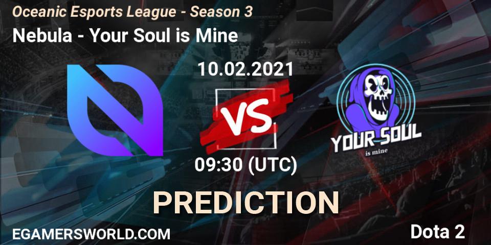 Nebula - Your Soul is Mine: ennuste. 10.02.2021 at 09:33, Dota 2, Oceanic Esports League - Season 3