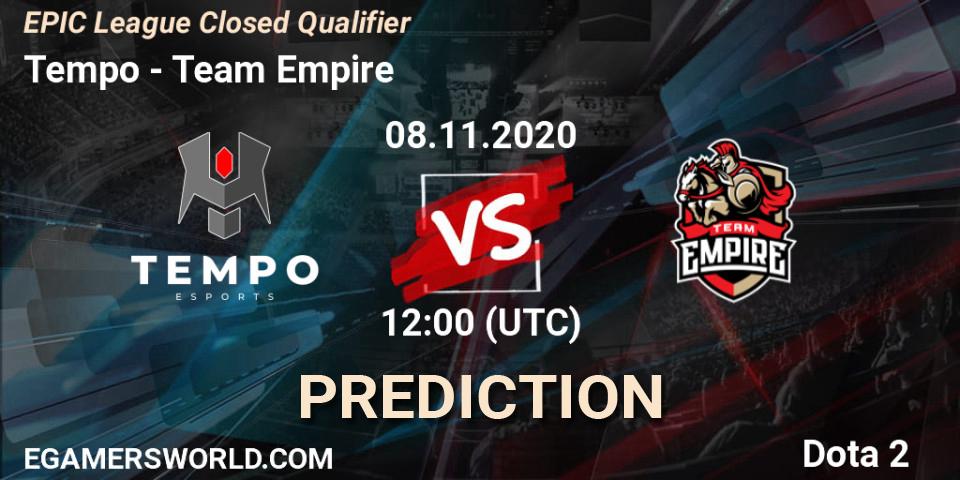 Tempo - Team Empire: ennuste. 08.11.2020 at 10:56, Dota 2, EPIC League Closed Qualifier