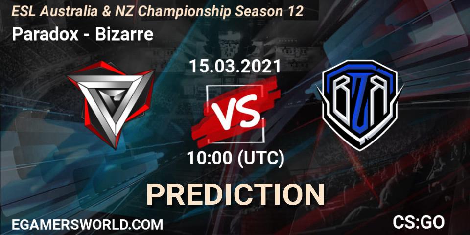 Paradox - Bizarre: ennuste. 15.03.2021 at 10:30, Counter-Strike (CS2), ESL Australia & NZ Championship Season 12
