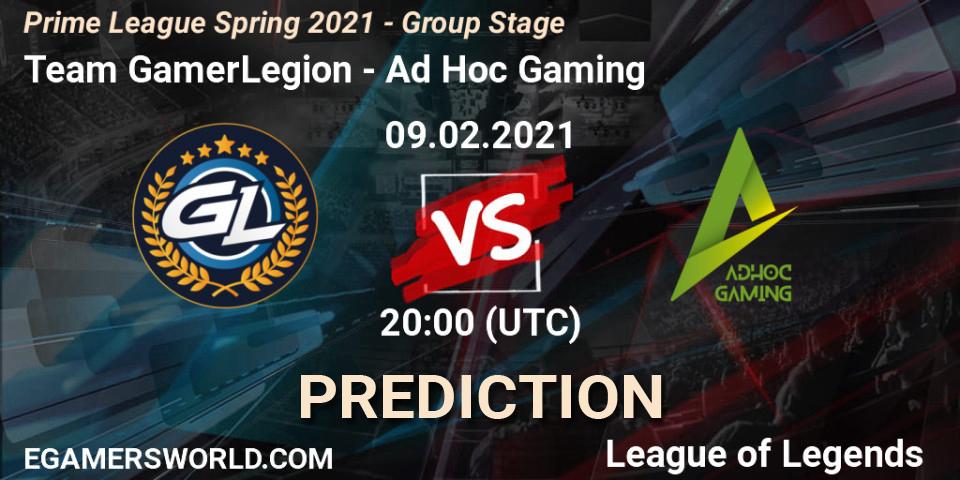 Team GamerLegion - Ad Hoc Gaming: ennuste. 09.02.21, LoL, Prime League Spring 2021 - Group Stage