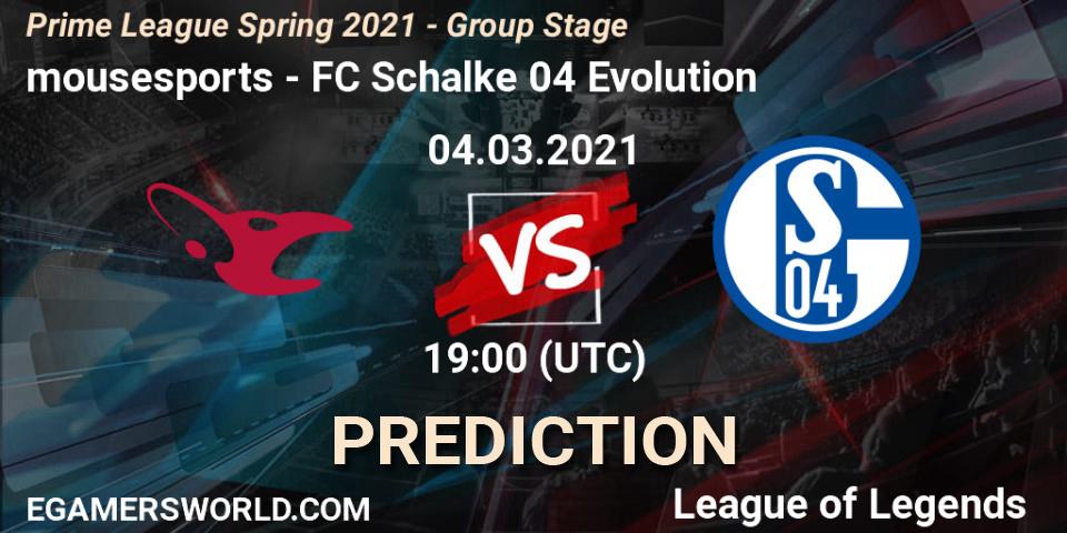 mousesports - FC Schalke 04 Evolution: ennuste. 04.03.2021 at 18:45, LoL, Prime League Spring 2021 - Group Stage