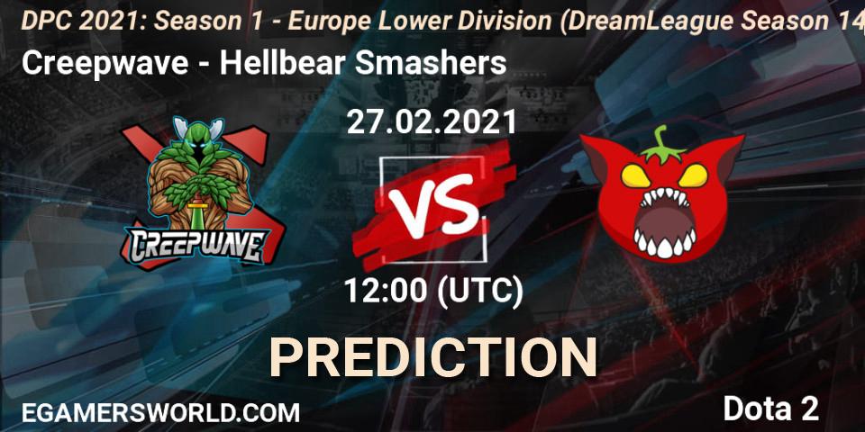 Creepwave - Hellbear Smashers: ennuste. 27.02.2021 at 12:22, Dota 2, DPC 2021: Season 1 - Europe Lower Division (DreamLeague Season 14)