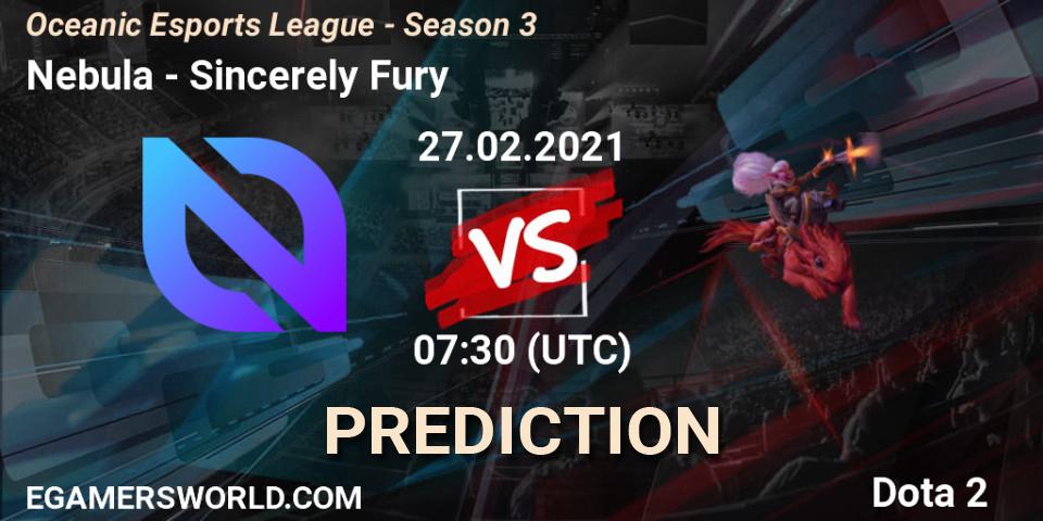 Nebula - Sincerely Fury: ennuste. 27.02.2021 at 07:53, Dota 2, Oceanic Esports League - Season 3