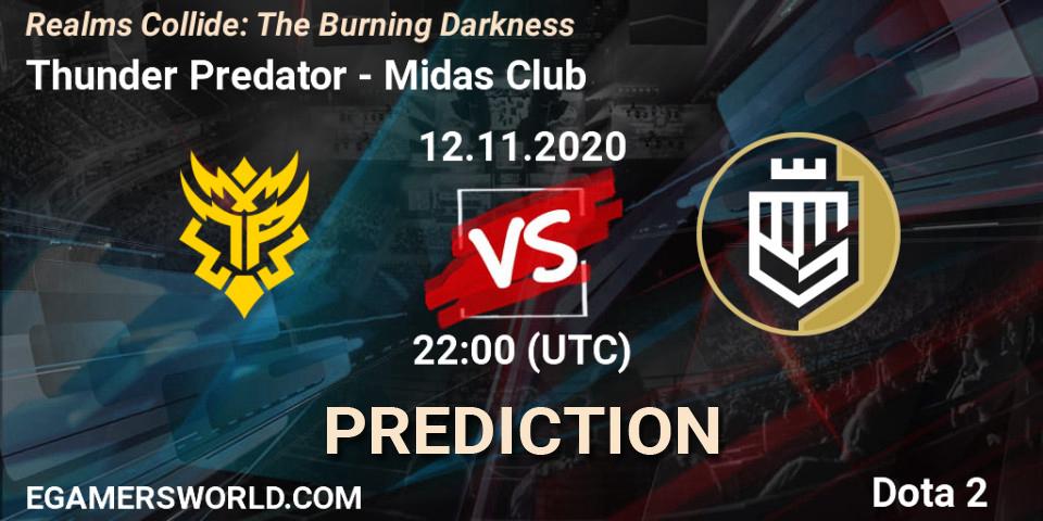 Thunder Predator - Midas Club: ennuste. 12.11.2020 at 22:45, Dota 2, Realms Collide: The Burning Darkness