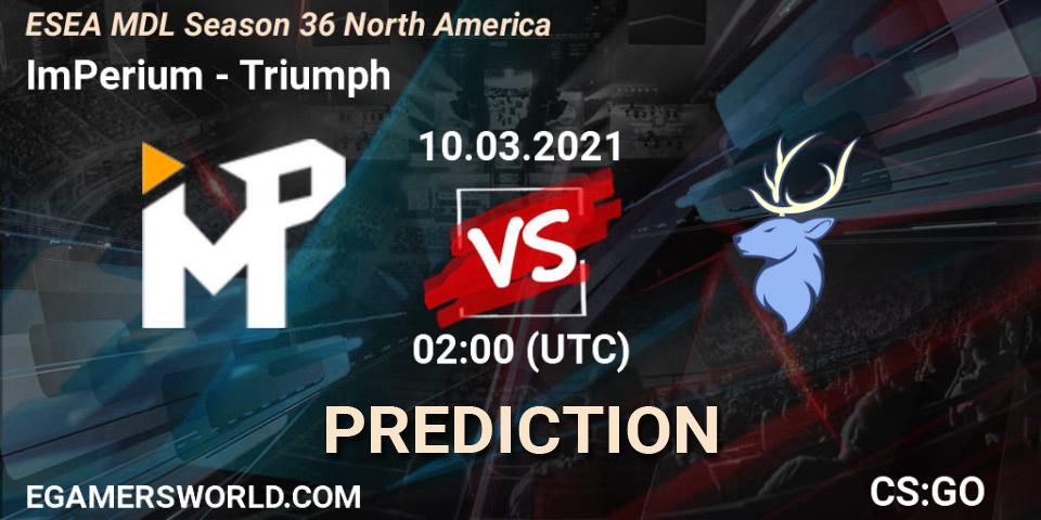 ImPerium - Triumph: ennuste. 14.03.2021 at 23:00, Counter-Strike (CS2), MDL ESEA Season 36: North America - Premier Division