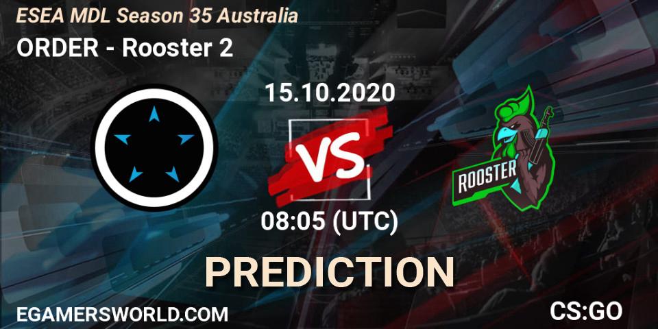 ORDER - Rooster 2: ennuste. 15.10.2020 at 08:05, Counter-Strike (CS2), ESEA MDL Season 35 Australia