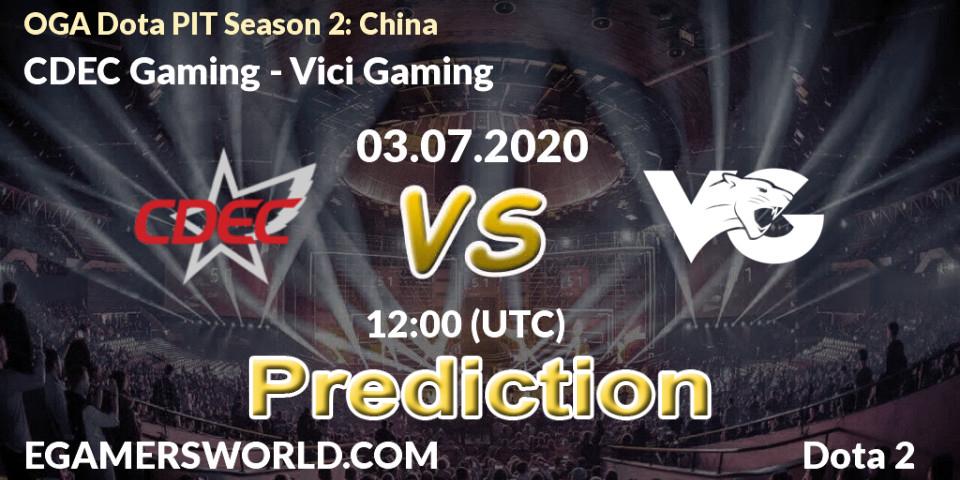 CDEC Gaming - Vici Gaming: ennuste. 03.07.2020 at 12:37, Dota 2, OGA Dota PIT Season 2: China