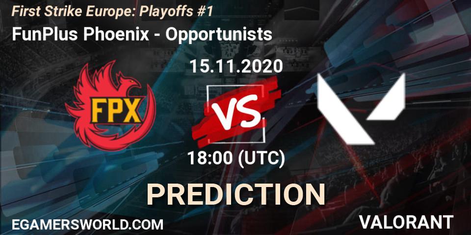 FunPlus Phoenix - Opportunists: ennuste. 15.11.20, VALORANT, First Strike Europe: Playoffs #1