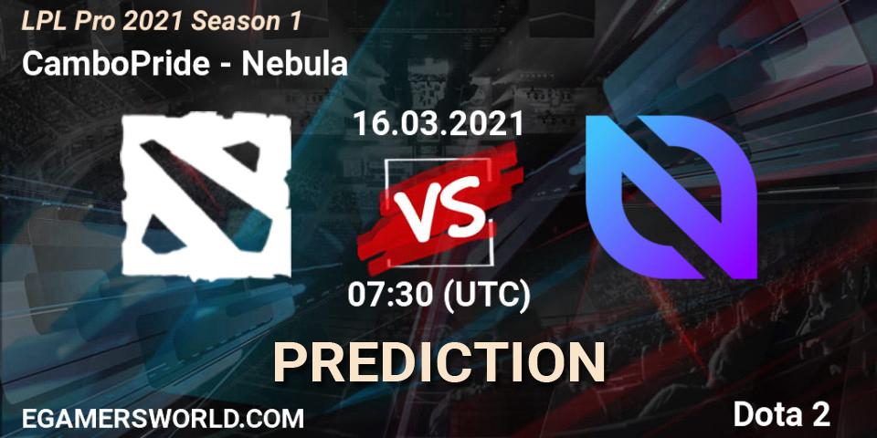 CamboPride - Nebula: ennuste. 16.03.2021 at 07:34, Dota 2, LPL Pro 2021 Season 1