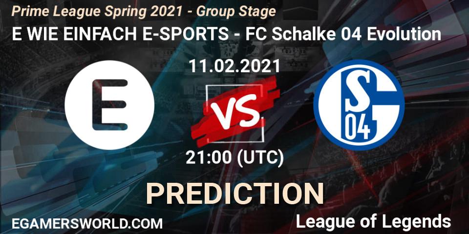 E WIE EINFACH E-SPORTS - FC Schalke 04 Evolution: ennuste. 11.02.2021 at 22:00, LoL, Prime League Spring 2021 - Group Stage