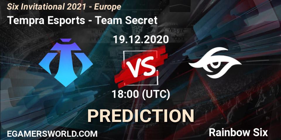 Tempra Esports - Team Secret: ennuste. 19.12.2020 at 18:00, Rainbow Six, Six Invitational 2021 - Europe