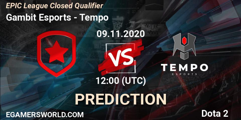 Gambit Esports - Tempo: ennuste. 09.11.2020 at 12:43, Dota 2, EPIC League Closed Qualifier