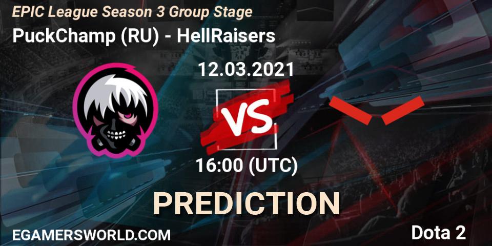 PuckChamp (RU) - HellRaisers: ennuste. 12.03.2021 at 16:00, Dota 2, EPIC League Season 3 Group Stage