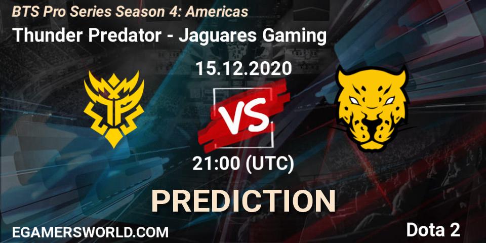 Thunder Predator - Jaguares Gaming: ennuste. 15.12.2020 at 21:00, Dota 2, BTS Pro Series Season 4: Americas