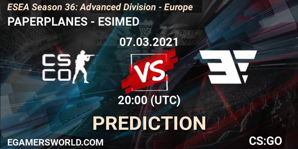 PAPERPLANES - ESIMED: ennuste. 07.03.2021 at 20:00, Counter-Strike (CS2), ESEA Season 36: Europe - Advanced Division