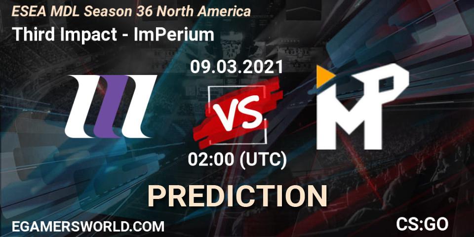 Third Impact - ImPerium: ennuste. 09.03.2021 at 02:00, Counter-Strike (CS2), MDL ESEA Season 36: North America - Premier Division