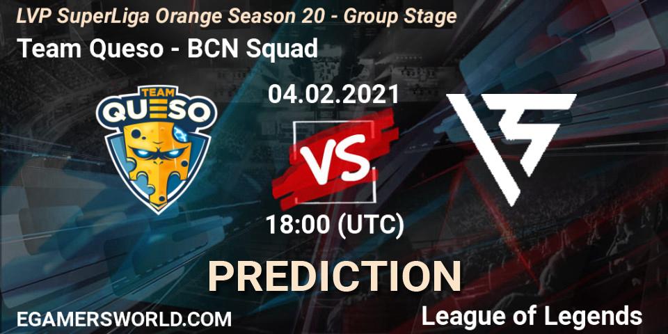 Team Queso - BCN Squad: ennuste. 04.02.2021 at 18:00, LoL, LVP SuperLiga Orange Season 20 - Group Stage