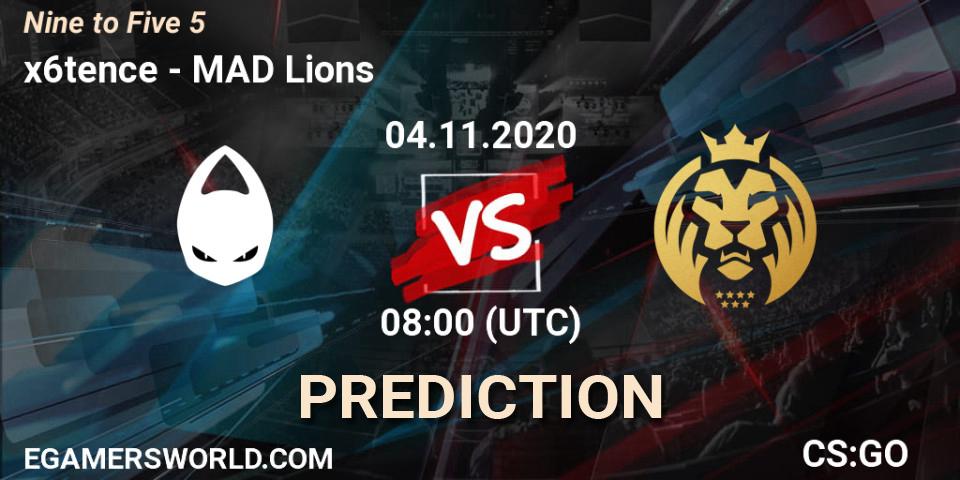 x6tence - MAD Lions: ennuste. 04.11.2020 at 08:00, Counter-Strike (CS2), Nine to Five 5