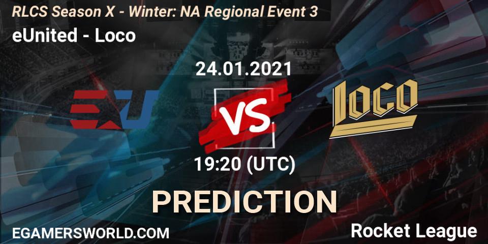 eUnited - Loco: ennuste. 24.01.2021 at 19:20, Rocket League, RLCS Season X - Winter: NA Regional Event 3