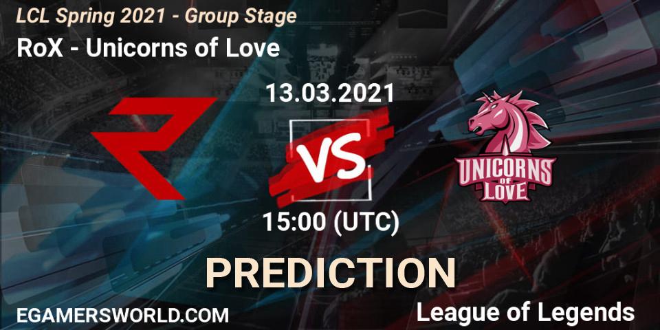 RoX - Unicorns of Love: ennuste. 13.03.2021 at 15:00, LoL, LCL Spring 2021 - Group Stage