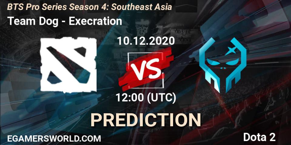 Team Dog - Execration: ennuste. 10.12.2020 at 13:12, Dota 2, BTS Pro Series Season 4: Southeast Asia