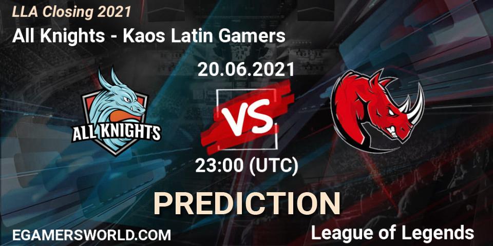 All Knights - Kaos Latin Gamers: ennuste. 20.06.2021 at 23:00, LoL, LLA Closing 2021