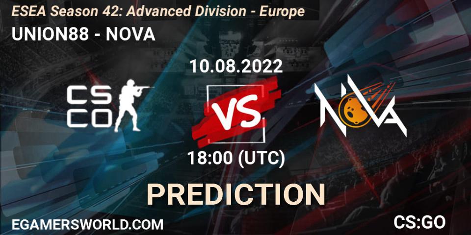 UNION88 - NOVA: ennuste. 10.08.2022 at 18:00, Counter-Strike (CS2), ESEA Season 42: Advanced Division - Europe