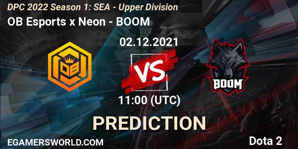 OB Esports x Neon - BOOM: ennuste. 02.12.2021 at 11:04, Dota 2, DPC 2022 Season 1: SEA - Upper Division