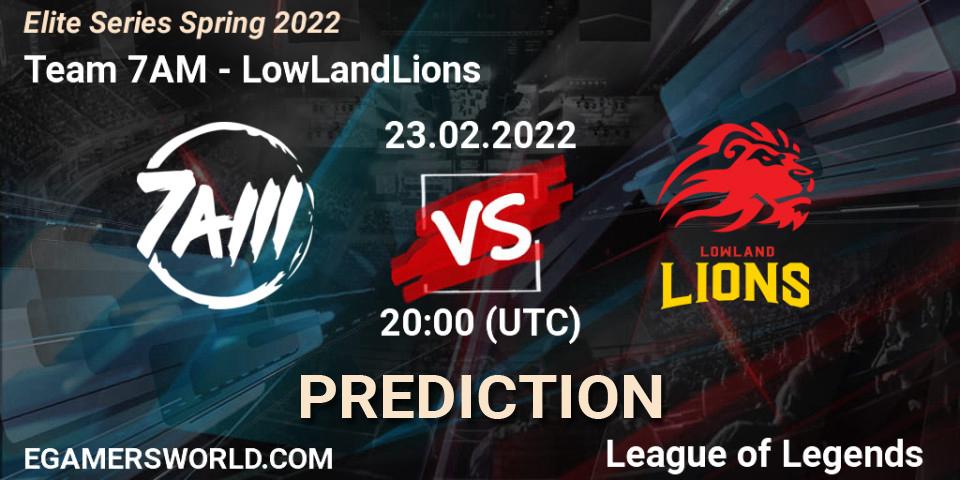 Team 7AM - LowLandLions: ennuste. 23.02.2022 at 20:00, LoL, Elite Series Spring 2022