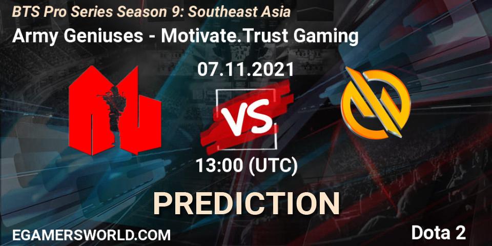 Army Geniuses - Motivate.Trust Gaming: ennuste. 07.11.2021 at 13:38, Dota 2, BTS Pro Series Season 9: Southeast Asia