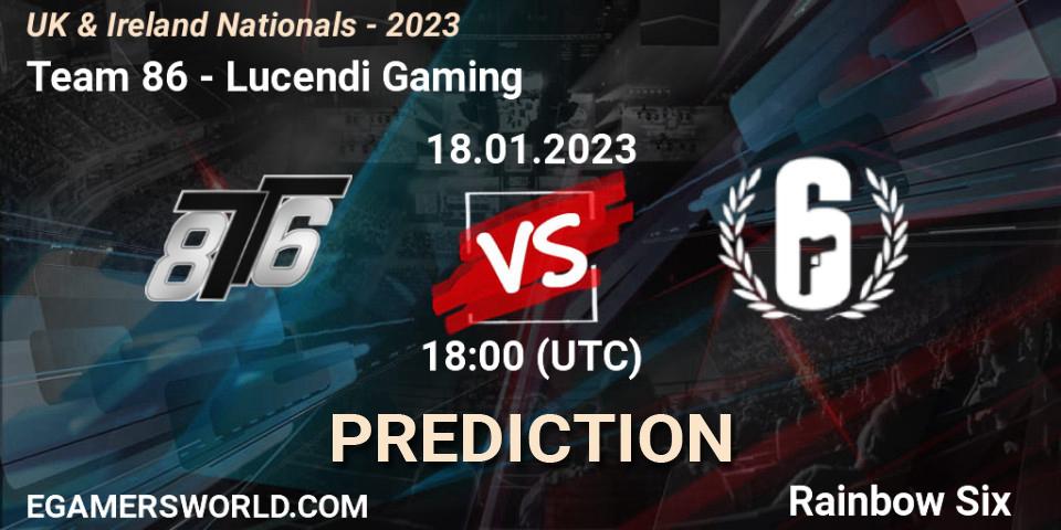 Team 86 - Lucendi Gaming: ennuste. 18.01.2023 at 18:00, Rainbow Six, UK & Ireland Nationals - 2023