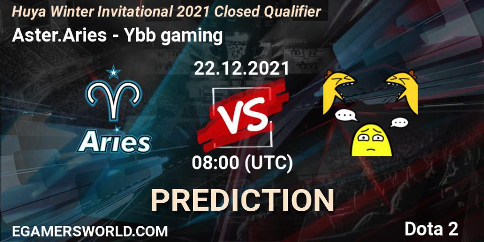 Aster.Aries - Ybb gaming: ennuste. 22.12.2021 at 08:01, Dota 2, Huya Winter Invitational 2021 Closed Qualifier