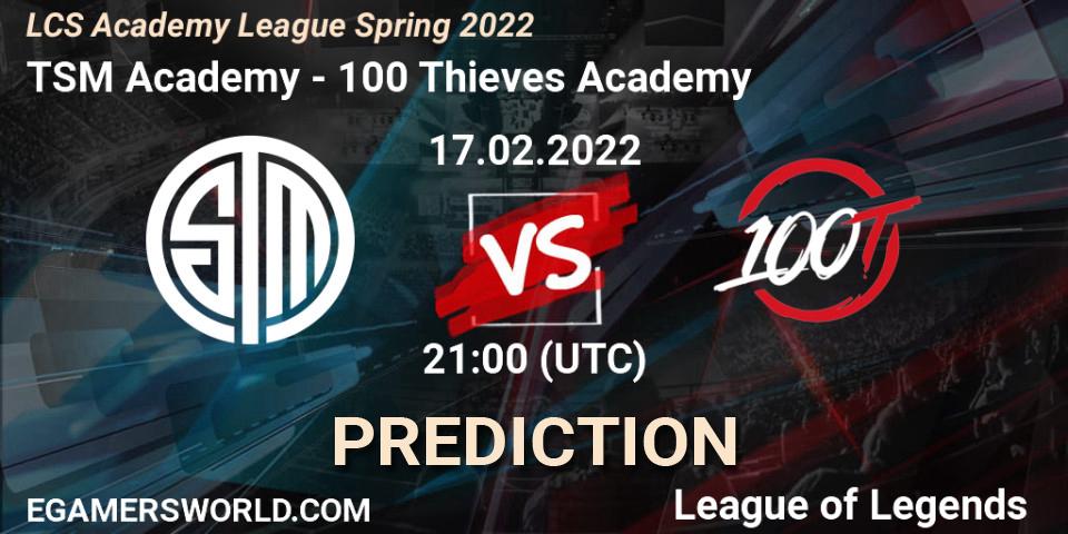 TSM Academy - 100 Thieves Academy: ennuste. 17.02.22, LoL, LCS Academy League Spring 2022