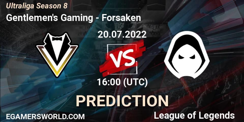 Gentlemen's Gaming - Forsaken: ennuste. 20.07.2022 at 16:00, LoL, Ultraliga Season 8