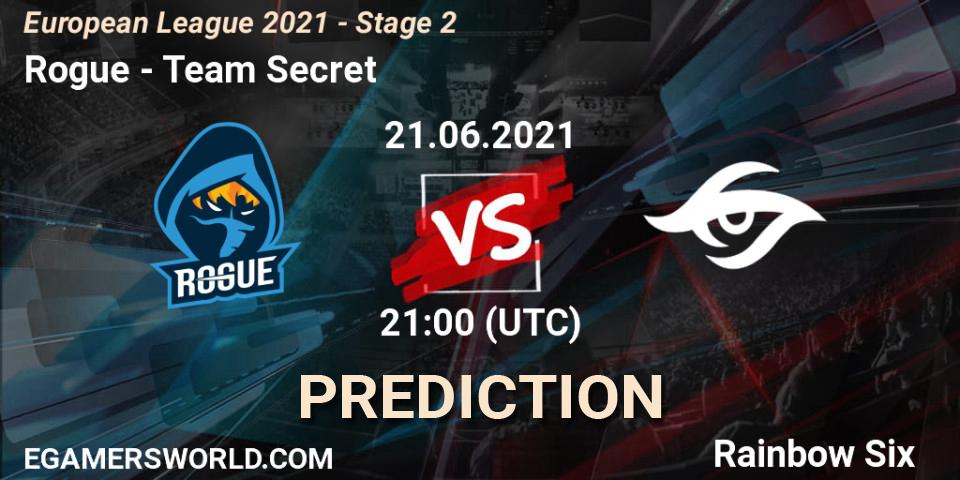 Rogue - Team Secret: ennuste. 21.06.2021 at 21:00, Rainbow Six, European League 2021 - Stage 2