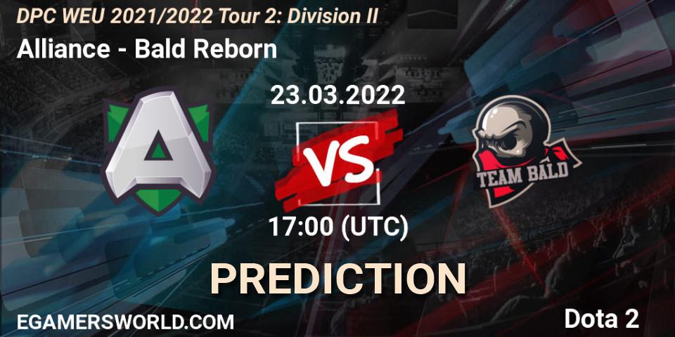 Alliance - Bald Reborn: ennuste. 23.03.2022 at 16:55, Dota 2, DPC 2021/2022 Tour 2: WEU Division II (Lower) - DreamLeague Season 17