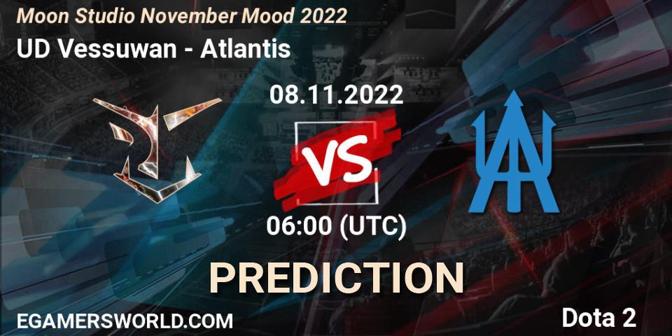 UD Vessuwan - Atlantis: ennuste. 08.11.2022 at 06:01, Dota 2, Moon Studio November Mood 2022