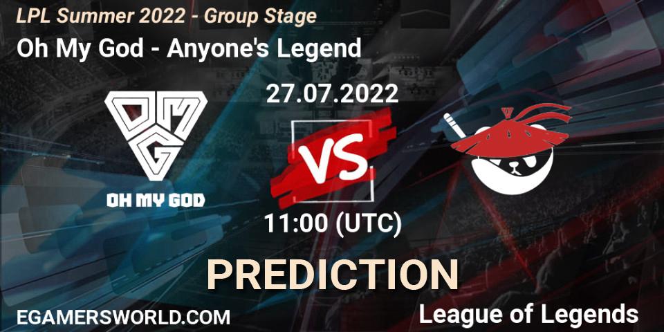 Oh My God - Anyone's Legend: ennuste. 27.07.2022 at 12:00, LoL, LPL Summer 2022 - Group Stage