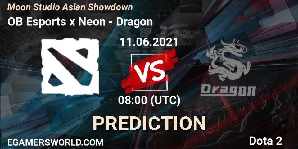 OB Esports x Neon - Dragon: ennuste. 11.06.2021 at 07:04, Dota 2, Moon Studio Asian Showdown