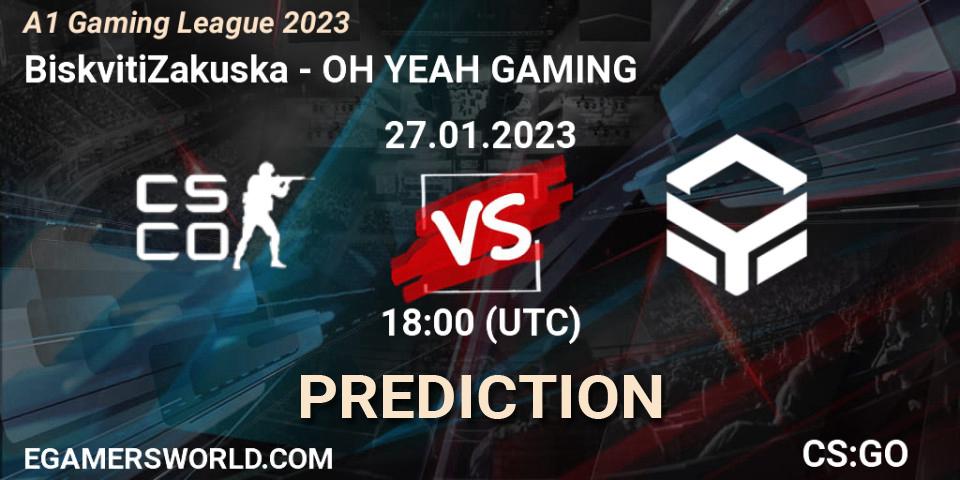BiskvitiZakuska - OH YEAH GAMING: ennuste. 27.01.2023 at 18:00, Counter-Strike (CS2), A1 Gaming League 2023