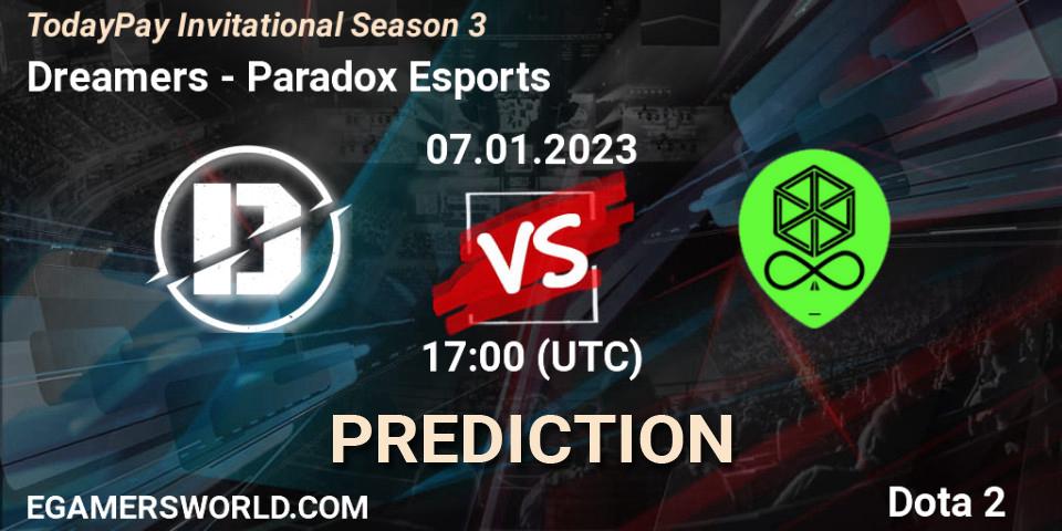 Dreamers - Paradox Esports: ennuste. 07.01.2023 at 17:08, Dota 2, TodayPay Invitational Season 3