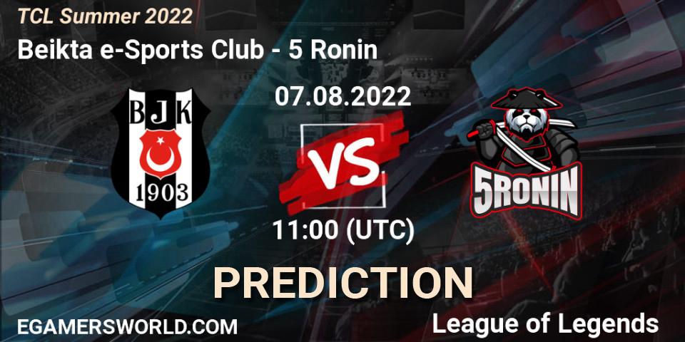 Beşiktaş e-Sports Club - 5 Ronin: ennuste. 06.08.2022 at 11:00, LoL, TCL Summer 2022